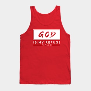 God is my refuge Psalm 91 Tank Top